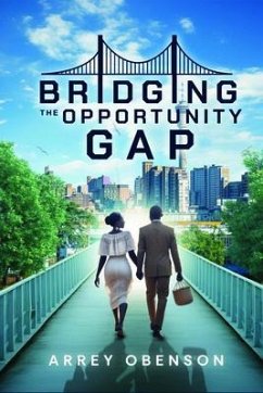 Bridging the Opportunity Gap (eBook, ePUB) - Obenson, Arrey