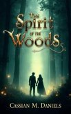 The Spirit of the Woods (eBook, ePUB)