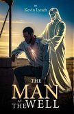 The Man at the Well (eBook, ePUB)