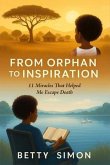 From Orphan to Inspiration (eBook, ePUB) From Orphan to Inspiration (eBook, ePUB)
