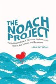 The NOACH Project: Navigating the Path of the Seven Noahide Laws (eBook, ePUB)