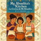 My Abuelita's kitchen/La cocina de mi Abuelita (eBook, ePUB)