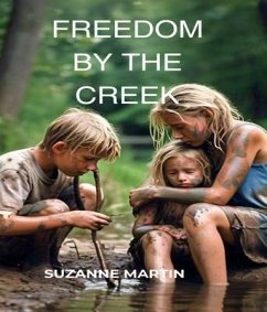 Cover Freedom By The Creek (eBook, ePUB)