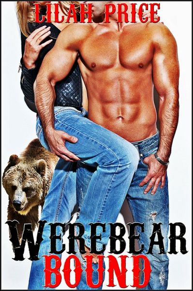 Werebear Bound (Paranormal Werebear Shifter Billionaire Erotic Romance) (eBook, ePUB)