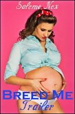 Breed Me Trailer (eBook, ePUB) Breed Me Trailer (eBook, ePUB)