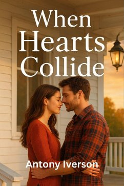 Cover When Hearts Collide (Romance In Willow Creek, #37) (eBook, ePUB)