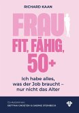 Frau: Fit, Fähig, 50+ (eBook, PDF)