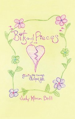 Bits and Pieces of Me (eBook, ePUB) - Bell, Judy Karan