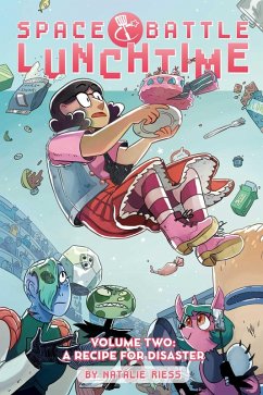 Cover Space Battle Lunchtime Vol. 2: A Recipe for Disaster (eBook, ePUB)