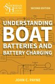 Understanding Boat Batteries and Battery Charging (eBook, ePUB)