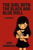 The Girl with the Black and Blue Doll (eBook, ePUB) The Girl with the Black and Blue Doll (eBook, ePUB)