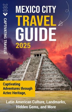 Cover Mexico City Travel Guide (eBook, ePUB)