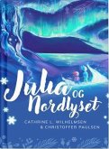 Julia og nordlyset (eBook, ePUB)