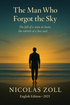 The Man Who Forgot The Sky (eBook, ePUB) Cover The Man Who Forgot The Sky (eBook, ePUB)