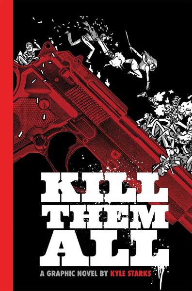 Kill Them All (eBook, ePUB)