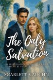The Only Salvation (eBook, ePUB)