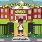 Shy Kai's First Day of School (eBook, ePUB)