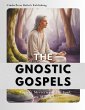 The Gnostic Gospels: Ancient Mysteries... - Bild 1