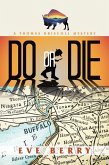 Do or Die (eBook, ePUB)