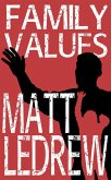 Family Values (The Xander Drew Series, #4) (eBook, ePUB) Family Values (The Xander Drew Series, #4) (eBook, ePUB)
