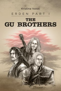 Erden Part I: The Gu Brothers (eBook, ePUB) - Volski, Kristina