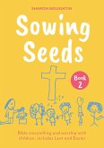 Sowing Seeds Book 2 (eBook, ePUB)