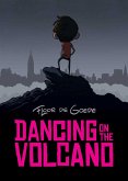 Dancing on the Volcano (eBook, ePUB) Dancing on the Volcano (eBook, ePUB)