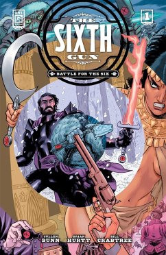 Cover The Sixth Gun: Battle for the Six #1 (eBook, ePUB)