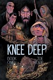 Knee Deep Vol. 1: Book One (eBook, ePUB)