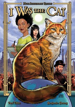I Was the Cat 10th Anniversary Edition (eBook, ePUB) - Tobin, Paul