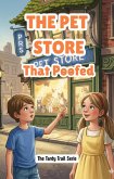 The Pet Store That Poofed (The Tardy Trail, #4) (eBook, ePUB) The Pet Store That Poofed (The Tardy Trail, #4) (eBook, ePUB)