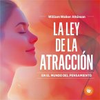 La Ley de la Atracción en el Mundo del Pensamiento (MP3-Download)