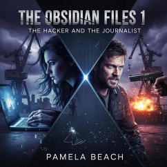 Cover The Obisidian Files 1: The Hacker and the Journalist (The Obisdian Files, #1) (eBook, ePUB)