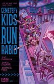 Cemetery Kids Run Rabid #1 (eBook, ePUB) Cemetery Kids Run Rabid #1 (eBook, ePUB)