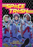 Space Trash Vol. 1 (eBook, ePUB)