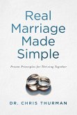 Real Marriage Made Simple (eBook, ePUB) Real Marriage Made Simple (eBook, ePUB)