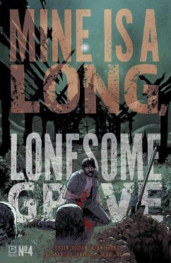 Cover Mine is a Long, Lonesome Grave #4 (eBook, ePUB)