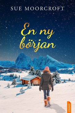 En ny början (eBook, ePUB) - Moorcroft, Sue