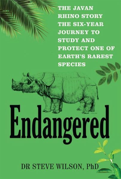 Endangered : The Javan Rhino Story (eBook, ePUB) Endangered : The Javan Rhino Story (eBook, ePUB)