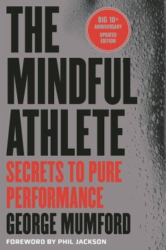 The Mindful Athlete: Second Edition (eBook, ePUB) - Mumford, George