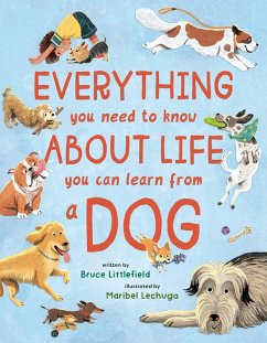 Cover Everything You Need to Know About Life You Can Learn from a Dog (eBook, ePUB)