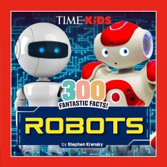 Cover TIME for Kids: 300 Fantastic Facts!: Robots (eBook, ePUB)