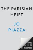 The Parisian Heist (eBook, ePUB) The Parisian Heist (eBook, ePUB)