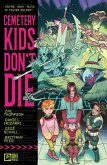 Cemetery Kids Don't Die Vol. 1 (eBook, ePUB)