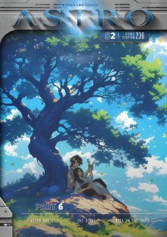 Cover ASTRO S2 - Part 6: Astro and Li, The Diary, Beta on the Trail (eBook, ePUB)