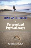 Clinician Technique in Personalized Psychotherapy (eBook, ePUB) Clinician Technique in Personalized Psychotherapy (eBook, ePUB)