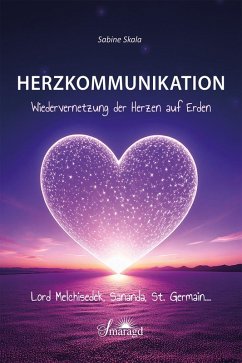 Cover Herzkommunikation - Wiedervernetzung der Herzen auf Erden (eBook, ePUB)