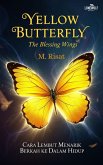 Yellow Butterfly: Cara Lembut Menarik Berkah ke Dalam Hidup (eBook, ePUB)