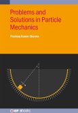 Problems and Solutions in Particle Mechanics (eBook, ePUB)