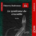 Le syndrome du crocodile (MP3-Download) Le syndrome du crocodile (MP3-Download)